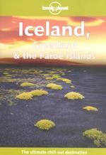 Lonely Planet - Iceland, Greenland and the Faroe Islands